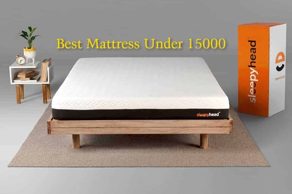 Best Mattress Under 15000