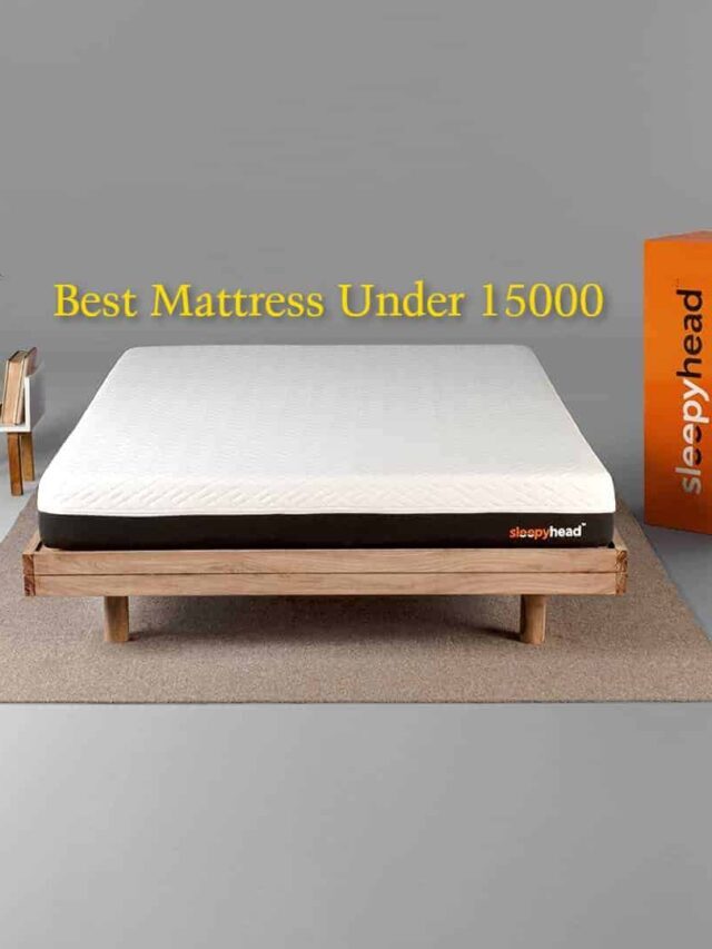 Best Mattress Under 15000