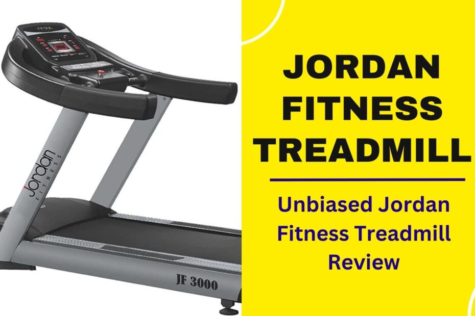 Jordan Fitness Treadmill